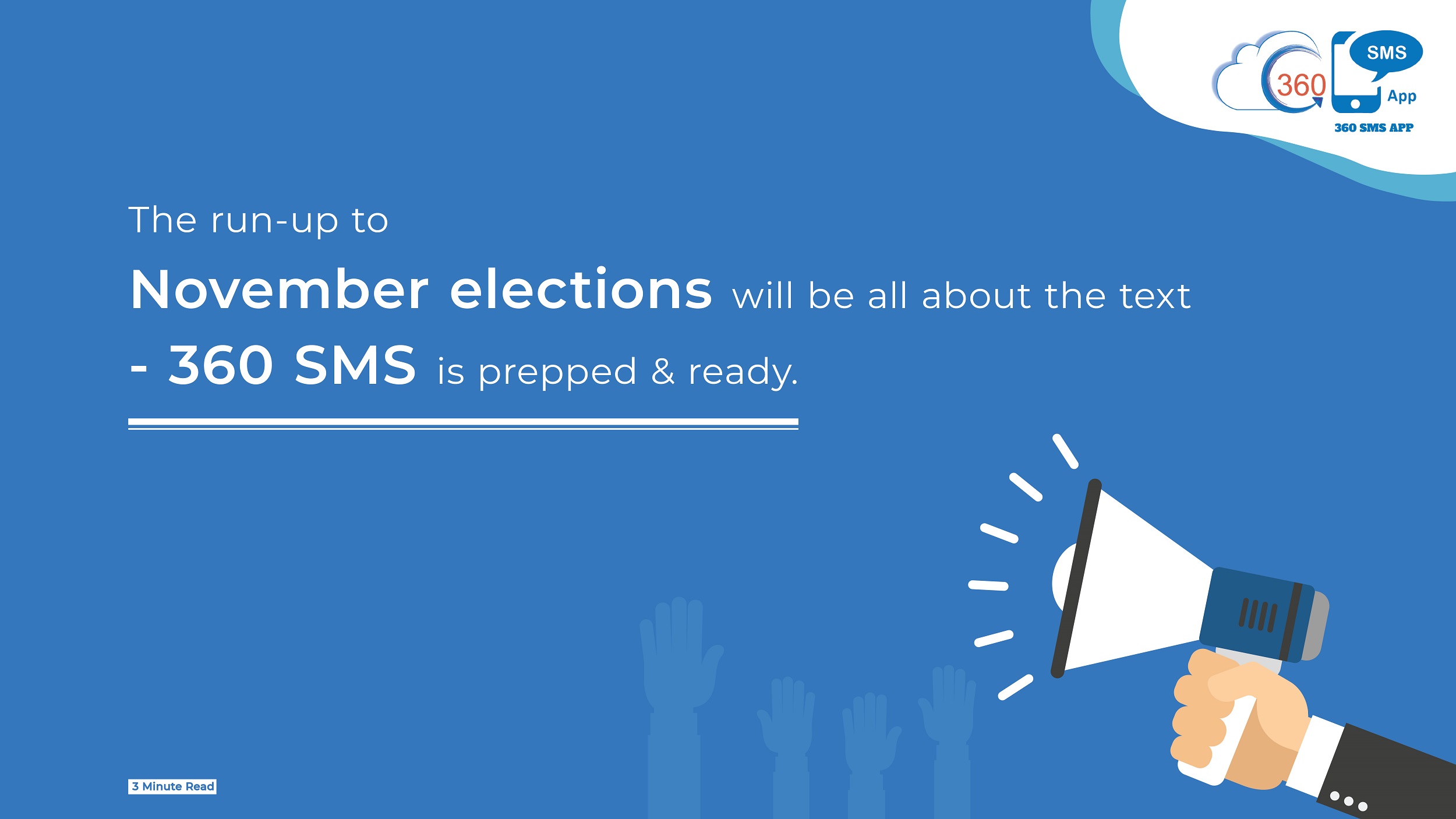 360 Sms App to runup november elections will be about the text