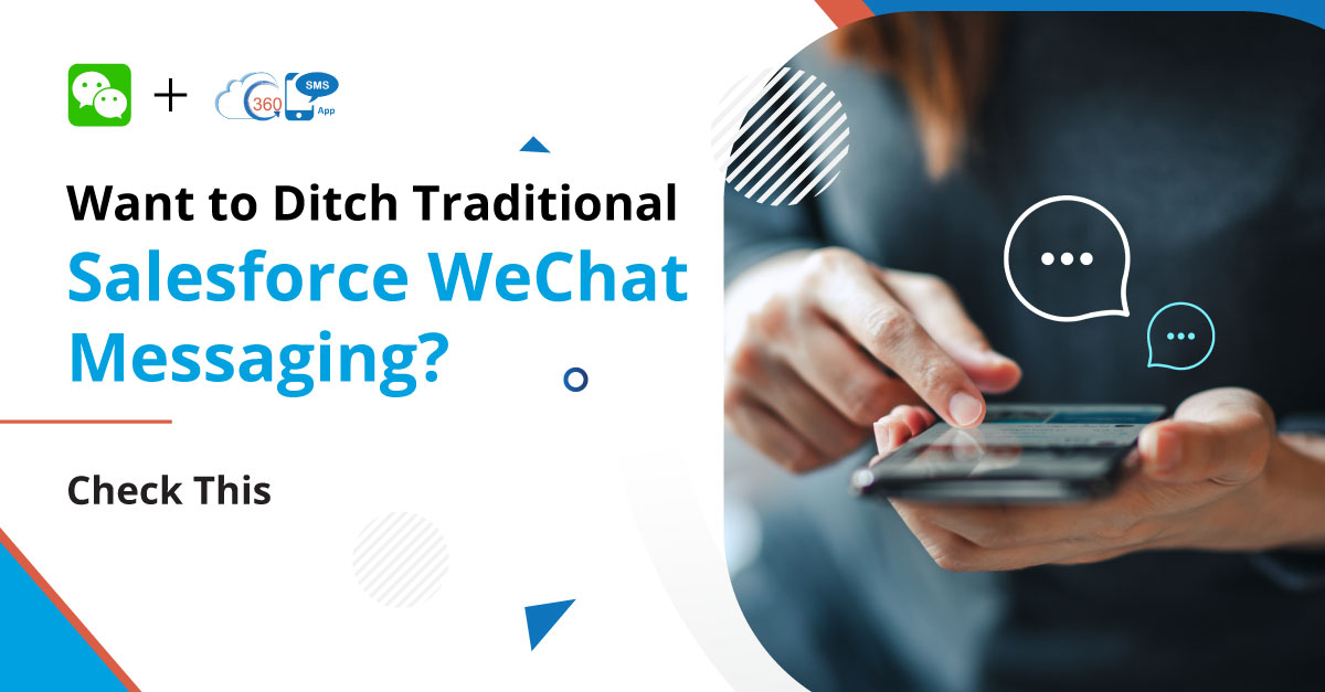 SMS blog (18) Salesforce WeChat