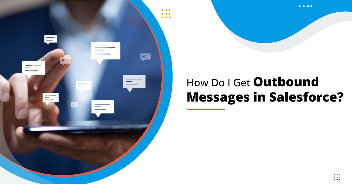 outbound message in Salesforce